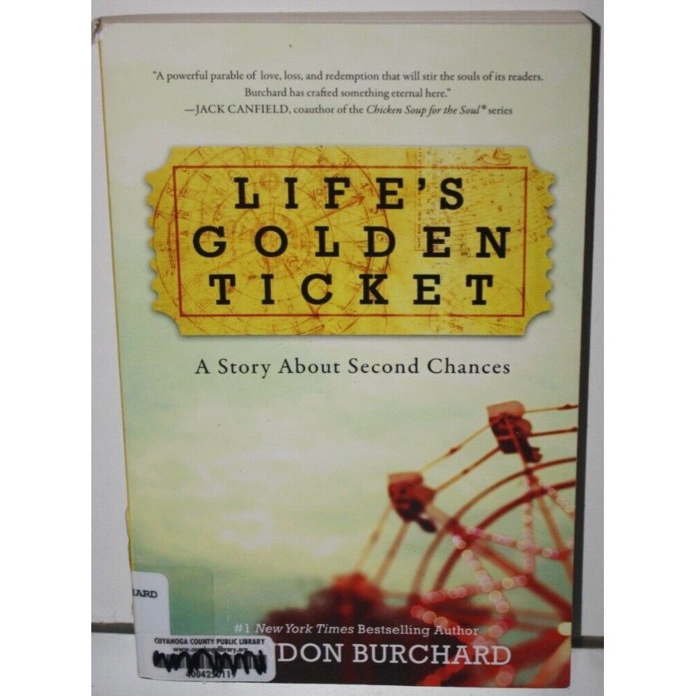 3/$15 Life's Golden Ticket: A Story about Second Chances by Brendon Burchard PB